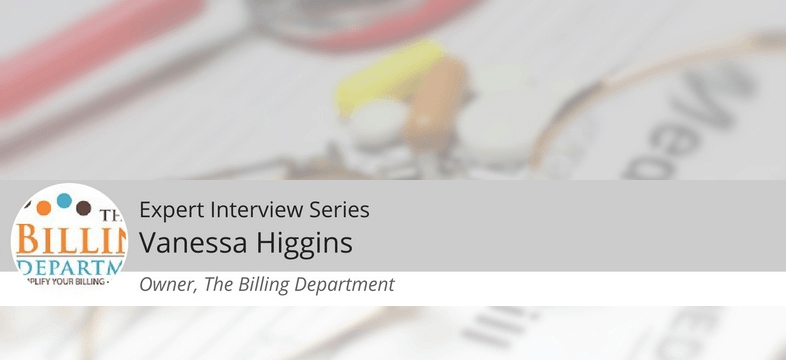 Vanessa Higgins of The Billing Department Inc. On Revenue Cycle Management Vanessa Higgins of The Billing Department Inc. On Revenue Cycle Management