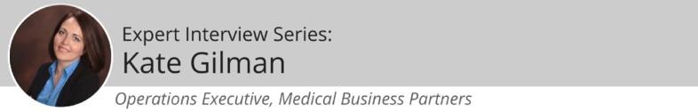 Expert Interview: Kate Gilman of medicalbusinesspartners.com on the Importance of In-Depth Practice Analysis